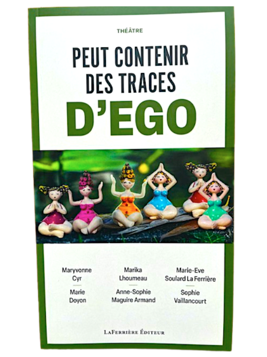 Peu contenir des traces d'égo (Le livre, version française)